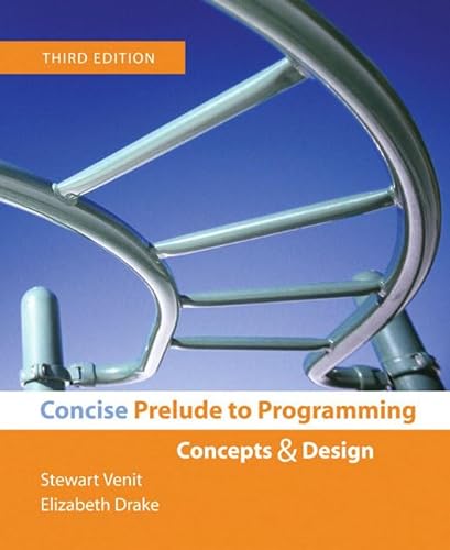Stock image for Concise Prelude to Programming (3rd Edition) for sale by Irish Booksellers
