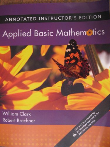 9780321485311: Annotated Instructor's Edition for Applied Basic Mathematics