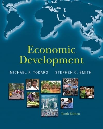 Economic Development (10th Edition) - Todaro, Michael P.; Smith