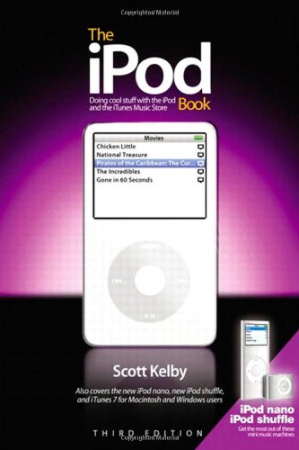9780321486172: The iPod Book: Doing Cool Stuff with the iPod and the iTunes Store, Third Edition