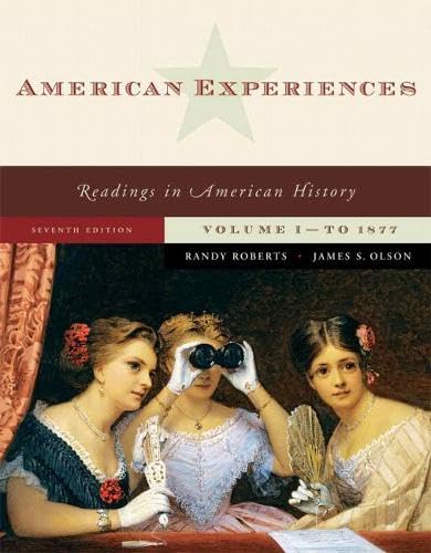 9780321487025: American Experiences: Reading in American History: to 1877