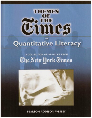 Themes of Times on Quantitative Literacy for Using and Understanding Mathematics (9780321487254) by Bennett, Jeffrey O.; Briggs, William L.