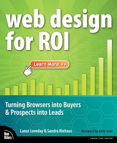 Stock image for Web Design for ROI: Turning Browsers into Buyers & Prospects into Leads for sale by Wonder Book