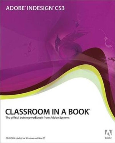Imagen de archivo de Adobe Indesign Cs3 Classroom in a Book a la venta por SecondSale