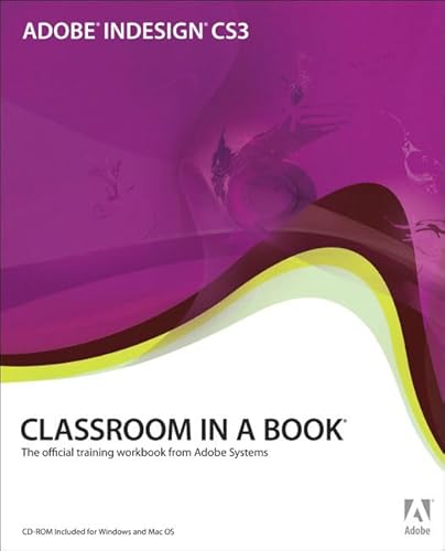 Adobe Indesign Cs3 Classroom in a Book (9780321492012) by Adobe Creative Team