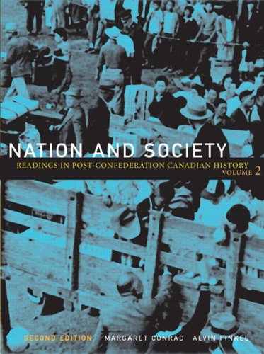 Imagen de archivo de Nation and Society : Readings in Post-Confederation Canadian History, Vol. 2 a la venta por Better World Books: West