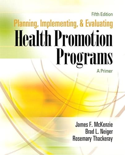 Imagen de archivo de Planning, Implementing, and Evaluating Health Promotion Programs : A Primer a la venta por Better World Books