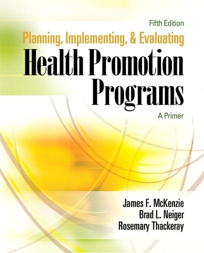 Immagine dell'editore per Planning, Implementing, and Evaluating Health Promotion Programs : A Primer venduto da Better World Books