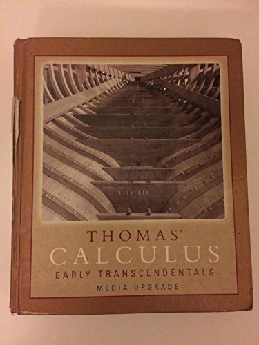 Imagen de archivo de Thomas' Calculus Early Transcendentals a la venta por Better World Books