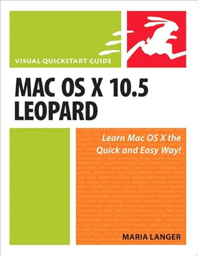 MAC OS X 10.5 Leopard: Visual Quickstart Guide (9780321496003) by Langer, Maria