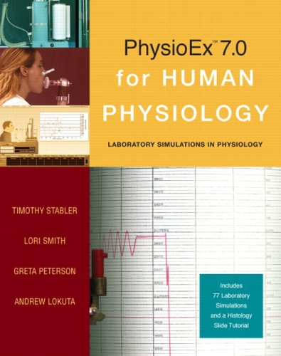 9780321496577: PhysioEx 7.0 for Human Physiology: Lab Simulations in Physiology