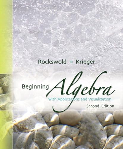 Beispielbild fr Beginning Algebra with Applications and Visualization zum Verkauf von Better World Books