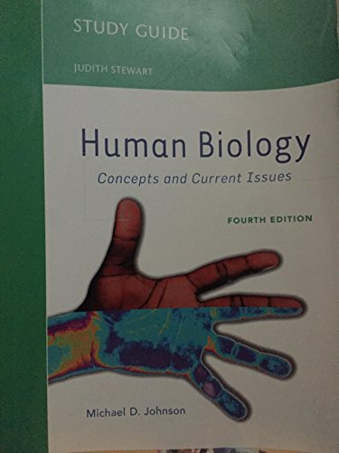 Study Guide for Human Biology: Concepts and Current Issues, 4th Edition (9780321500205) by Stewart, Judith