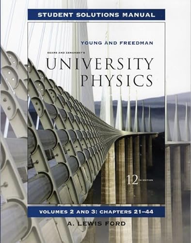 9780321500380: Student Solutions Manual for University Physics Vols 2 and 3: 2-3