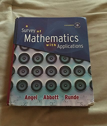 Beispielbild fr Survey of Mathematics with Applications, A (8th Edition) zum Verkauf von SecondSale