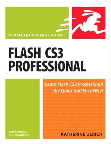 9780321502919: Flash CS3 Professional for Windows and Macintosh: Visual QuickStart Guide (Visual Quickstart Guides)