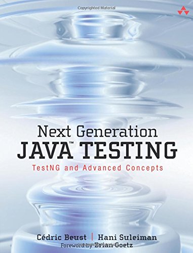 Beispielbild fr Next Generation Java Testing: TestNG and Advanced Concepts zum Verkauf von WorldofBooks