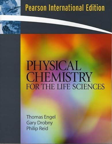 Stock image for Physical Chemistry for the Life ScienEngel, Thomas; Drobny, Gary; Rei for sale by Iridium_Books