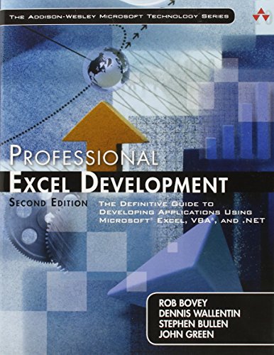 9780321508799: Professional Excel Development: The Definitive Guide to Developing Applications Using Microsoft Excel and VBA, and .NET