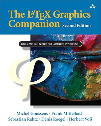 9780321508928: The LaTeX Graphics Companion (Tools and Techniques for Computer Typesetting)