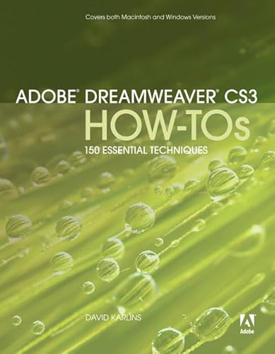 Stock image for Adobe Dreamweaver CS3 How-Tos: 100 Essential Techniques for sale by BookHolders