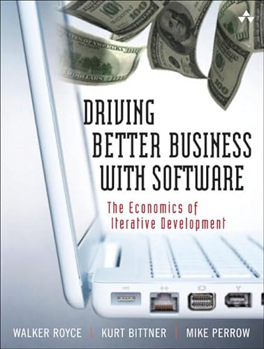 Imagen de archivo de The Economics of Iterative Software Development: Steering Toward Better Business Results a la venta por Wonder Book