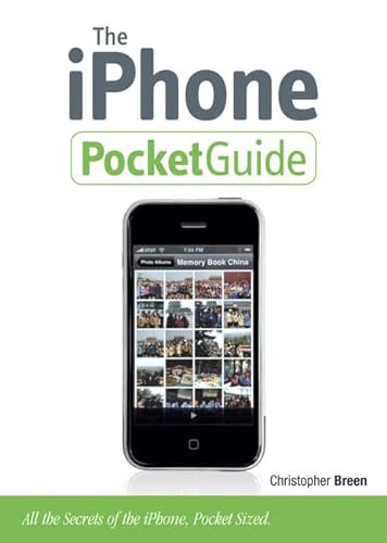 Beispielbild fr The iPhone Pocket Guide : All the Secrets of the iPhone, Pocket Sized zum Verkauf von Better World Books