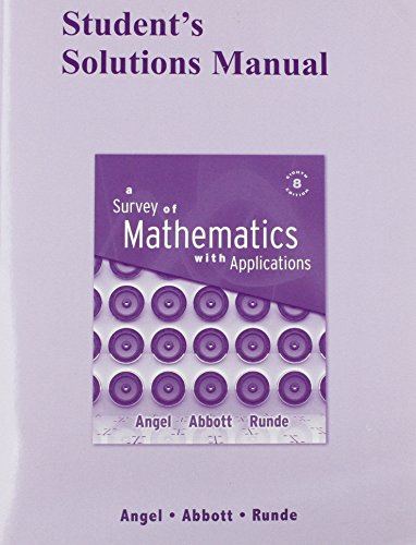 Stock image for Student's Solutions Manual for A Survey of Mathematics with Applications for sale by BookHolders