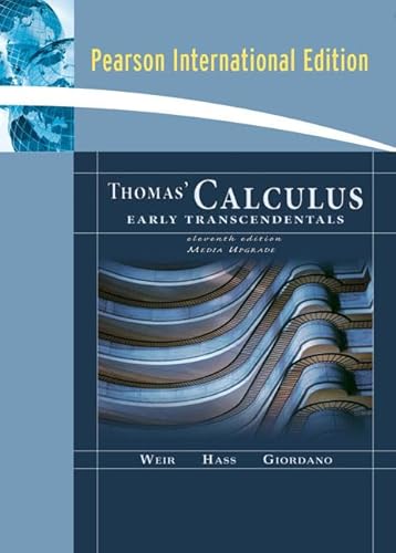 Beispielbild fr Thomas' Calculus, Early Transcendentals, Media Upgrade: International Edition zum Verkauf von Buchpark