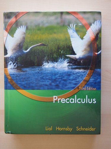Precalculus: Mymathlab Edition (9780321513212) by Lial, Margaret L.; Hornsby, John; Schneider, David I.