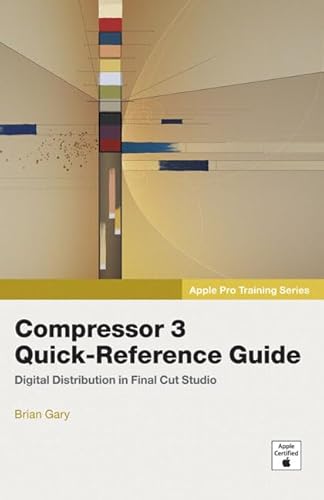 Compressor 3 Quick-Reference Guide (9780321514226) by Gary, Brian