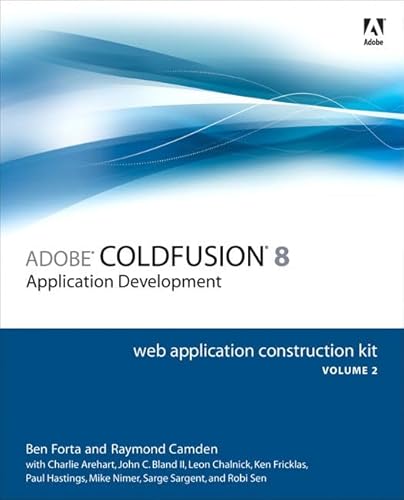 Imagen de archivo de Adobe Coldfusion 8 Web Application Construction Kit: Application Development a la venta por Irish Booksellers