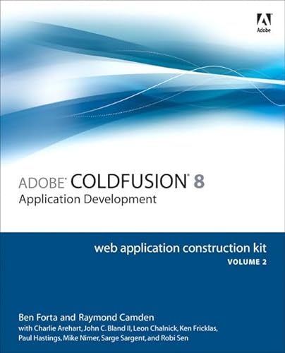 Stock image for Adobe Coldfusion 8 Web Application Construction Kit: Application Development for sale by Hippo Books