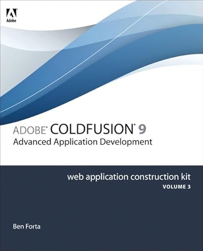 Imagen de archivo de Adobe ColdFusion 8 Web Application Construction Kit, Volume 3: Advanced Application Development a la venta por arcfoundationthriftstore