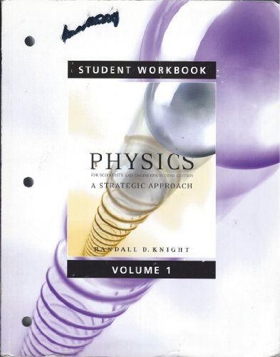 9780321516268: Student Workbook for Physics for Scientists and Engineers: A Strategic Approach Vol 1 (Chs 1-15)