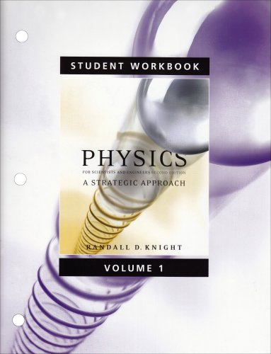 Stock image for Student Workbook for Physics for Scientists and Engineers : A Strategic Approach Vol 1 (Chs 1-15) for sale by Better World Books