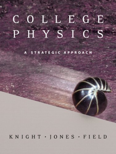 College Physics + Masteringphysics + Tutorials in Introductory Physics + Homework Package: A Strategic Approach (9780321517135) by Knight, Randall D.; Jones, Brian; Field, Stuart