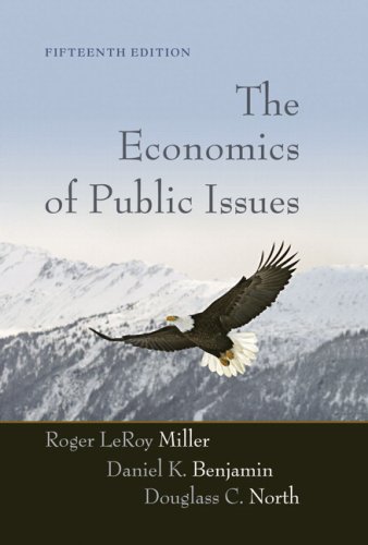 Economics of Public Issues Value Package (includes Economics Today: The Micro View plus MyEconLab plus eBook 1-semester Student Access Kit) (14th Edition) (9780321517142) by Miller, Roger LeRoy; Benjamin, Daniel K.; North, Douglass C.
