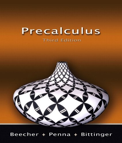 Precalculus a la Carte Plus (3rd Edition) (9780321517838) by Beecher, Judith A.; Penna, Judith A.; Bittinger, Marvin L.