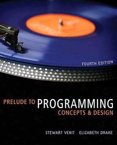 Stock image for Prelude to Programming: Concepts and Design (4th Edition) for sale by Wonder Book