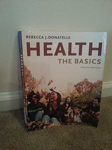 Imagen de archivo de Health : The Basics a la venta por Better World Books