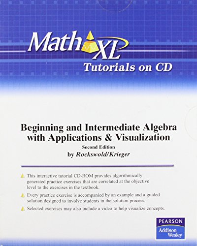 Imagen de archivo de Beginning and Intermediate Algebra With Applications & Visualization Mathxl Tutorials a la venta por Phatpocket Limited