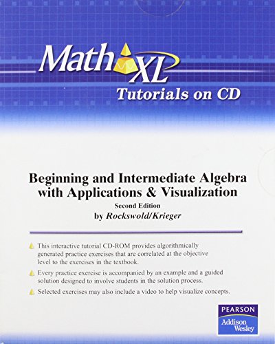 Stock image for Beginning and Intermediate Algebra With Applications & Visualization Mathxl Tutorials for sale by Phatpocket Limited