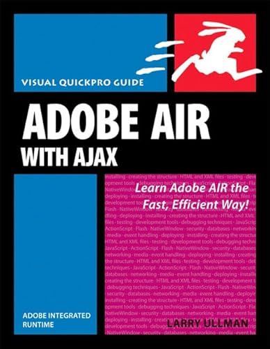 Stock image for Adobe Air With Ajax Adobe Integrated Runtime: Visual Quickpro Guide for sale by Ebooksweb