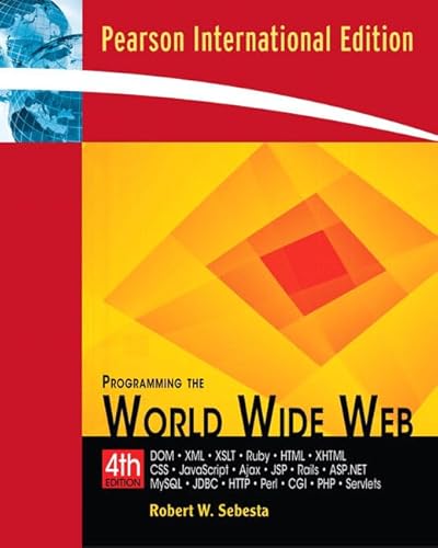 9780321526724: Programming the World Wide Web: International Edition