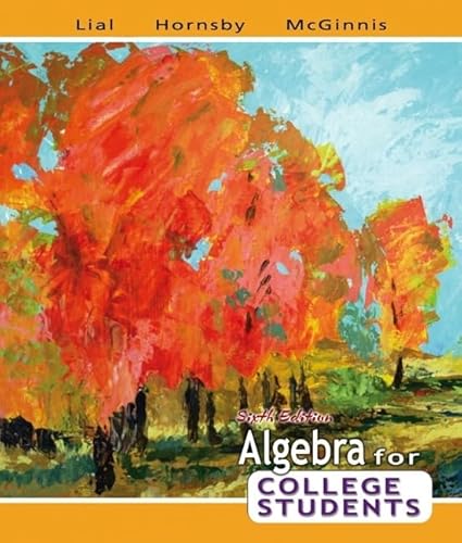 Algebra for College Students Value Pack (includes Algebra Review Study & MyMathLab/MyStatLab Student Access Kit ) (6th Edition) (9780321526991) by Lial, Margaret L.; Hornsby, John; McGinnis, Terry