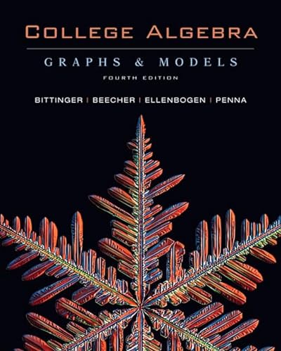 9780321528322: College Algebra: Graphs & Models: Graphs and Models