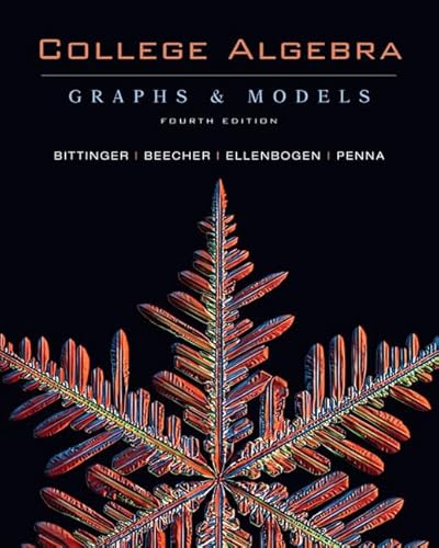 9780321528322: College Algebra: Graphs and Models, 4th Edition