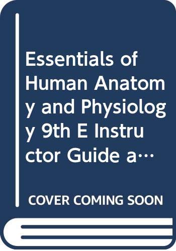 Beispielbild fr Essentials of Human Anatomy and Physiology 9th E Instructor Guide and Test Bank Gr. 9-12 zum Verkauf von ThriftBooks-Atlanta