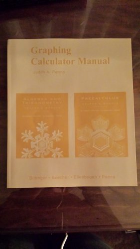 9780321531988: Graphing Calculator Manual for Algebra and Trigonometry: Graphs and Models and Precalculus: Graphs and Models